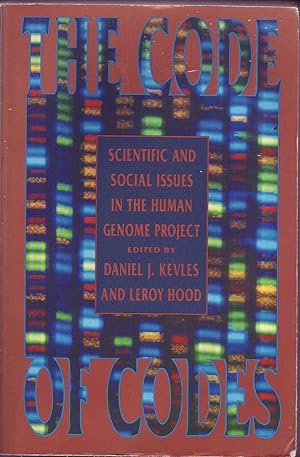 Seller image for The Code of Codes: Scientific and Social Issues in the Human Genome Project for sale by Mr Pickwick's Fine Old Books