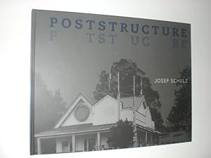 Poststructure. Texte: Christoph Schaden und Gregor Jansen.