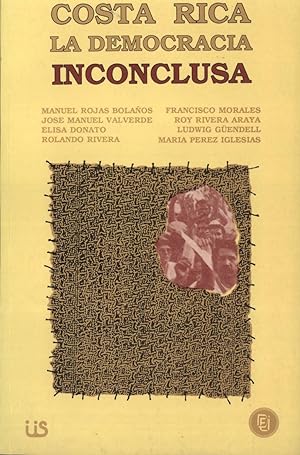 Imagen del vendedor de Costa Rica: La Democracia Inconclusa (Coleccin Universitaria) a la venta por Masalai Press