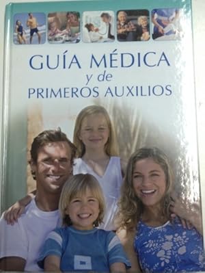GUIA MEDICA Y DE PRIMEROS AUXILIOS.
