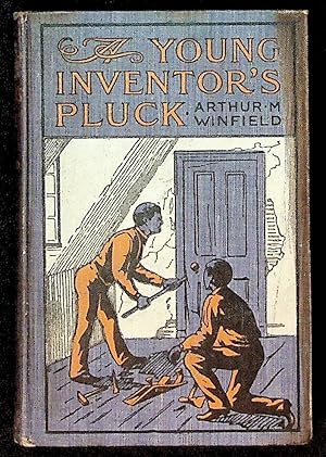 A Young Inventor's Pluck or The Mystery of the Willington Legacy (1st Edition)