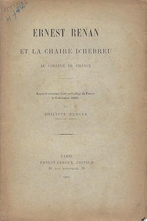 Ernest Renan et la chaire d'hébreu au Collège de France (vopy inscribed)