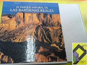 Bild des Verkufers fr El Parque Natural de las Bardenas Reales zum Verkauf von Ragtime Libros