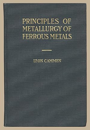 Principles of Metallurgy of Ferrous Metals: A Manual for Mechanical Engineers