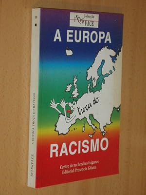 A EUROPA TROÇA DO RACISMO - Antologia internacional de humor anti-racista