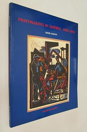 Printmaking in Quebec, 1900 - 1950