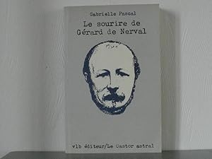 Le sourire de Gérard de Nerval