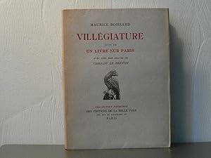 Imagen del vendedor de Villgiature suivi de Un livre sur Paris a la venta por Bidonlivre