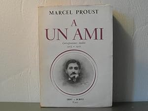 Image du vendeur pour A un ami (Correspondance indite 1903-1922) mis en vente par Bidonlivre