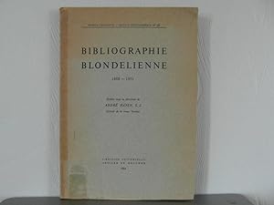 Seller image for Bibliographie blondelienne 1888-1951 for sale by Bidonlivre