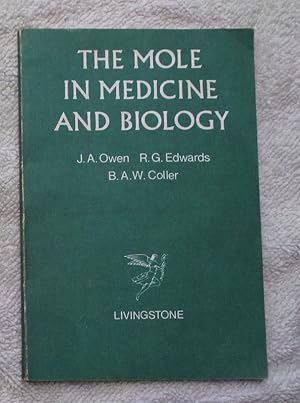 Seller image for The Mole in Medicine and Biology for sale by Glenbower Books