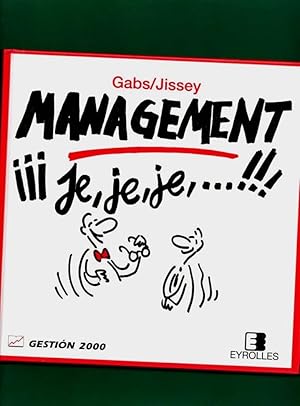 Seller image for MANAGEMENT JE, JE, JE,.!!!. for sale by Librera DANTE