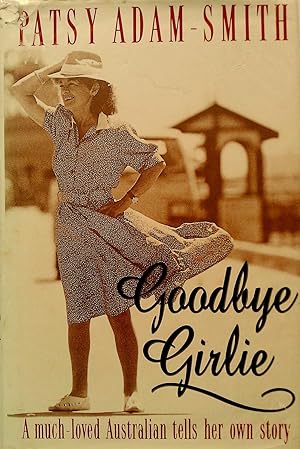 Seller image for Goodbye Girlie. for sale by Banfield House Booksellers