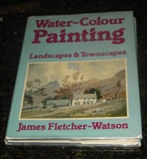 Immagine del venditore per Water-Colour Painting: Landscapes & Townscapes venduto da Makovski Books