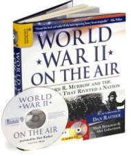 Seller image for World War II on the Air: Edward R. Murrow and the Broadcasts That Riveted a Nation for sale by Monroe Street Books