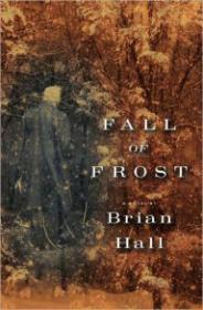 Imagen del vendedor de Fall of Frost: A Novel a la venta por Monroe Street Books