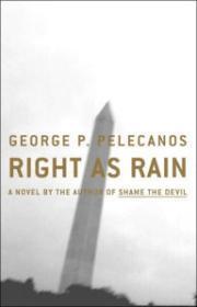 Right as Rain: A Novel