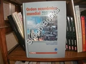 Seller image for Orden Economico Mundial: Globalizacion y Desarrollo for sale by PsychoBabel & Skoob Books