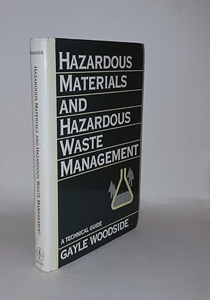 Imagen del vendedor de HAZARDOUS MATERIALS and Hazardous Waste Management: A Technical Guide a la venta por Rothwell & Dunworth (ABA, ILAB)
