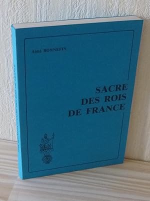 Bild des Verkufers fr Sacre des Rois de France. Touron et Fils. Limoges. 1982. zum Verkauf von Mesnard - Comptoir du Livre Ancien