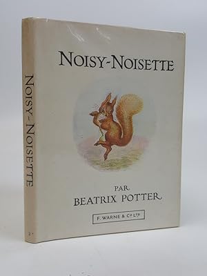 L'Histoire de Noisy-Noisette [Squirrel Nutkin in French]