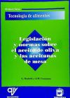 Seller image for Legislacin y normas sobre el aceite de oliva y la aceituna de mesa for sale by AG Library