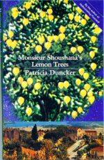 Imagen del vendedor de Monsieur Shoushana's Lemon Trees a la venta por timkcbooks (Member of Booksellers Association)