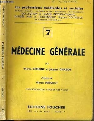 Bild des Verkufers fr MEDECINE GENERALE N7/ COLLECTION LES PROFESSIONS MEDICALES ET SOCIALES. zum Verkauf von Le-Livre