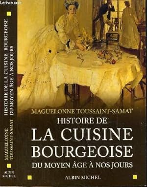 Imagen del vendedor de HISTOIRE DE LA CUISINE BOUGEOISE DU MOYEN AGE A NOS JOURS. a la venta por Le-Livre