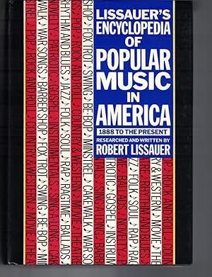 Imagen del vendedor de Lissauer's Encyclopedia Of Popular Music In America 1888 to the present a la venta por Crossroad Books