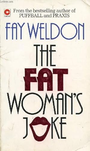 Bild des Verkufers fr THE FAT WOMAN'S JOKE zum Verkauf von Le-Livre