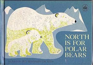 Bild des Verkufers fr North is For Polar Bears zum Verkauf von Monroe Bridge Books, MABA Member