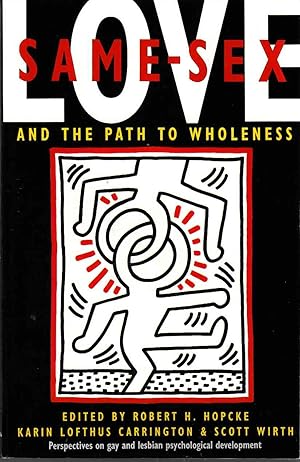 Immagine del venditore per Same-Sex Love and the Path to Wholeness venduto da Riverwash Books (IOBA)