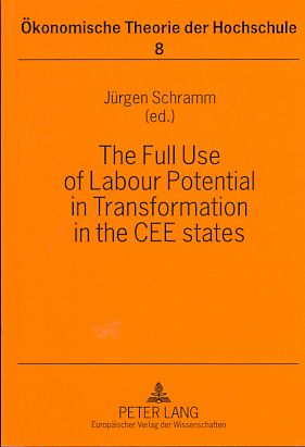 The Full Use of Labour Potential in Transformation in the CEE states. The Role of Human Capital I...