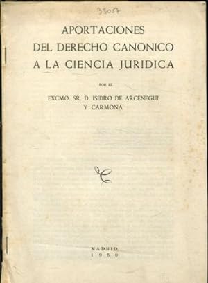 APORTACIONES DEL DERECHO CANONICO A LA CIENCIA JURIDICA.