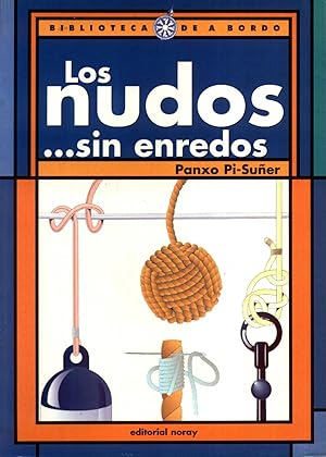 Imagen del vendedor de Los Nudos Sin Enredos a la venta por Livro Ibero Americano Ltda