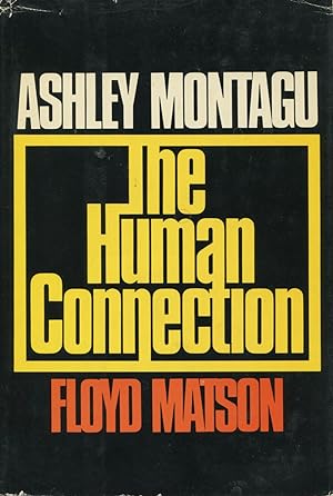 Seller image for The Human Connection for sale by Kenneth A. Himber