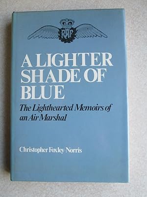 Seller image for A Lighter Shade of Blue for sale by Buybyebooks