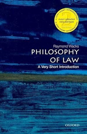 Image du vendeur pour Philosophy of Law: A Very Short Introduction (Paperback) mis en vente par Grand Eagle Retail