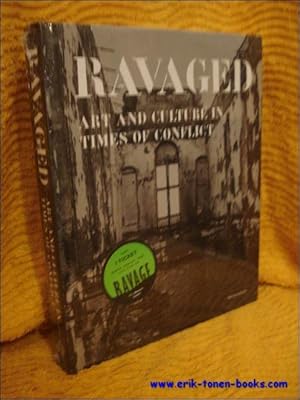 Immagine del venditore per Ravaged. Art and heritage in times of conflict. venduto da BOOKSELLER  -  ERIK TONEN  BOOKS