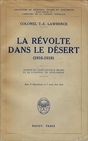 Seller image for revolte dans le desert (1916-1918). for sale by BOOKSELLER  -  ERIK TONEN  BOOKS