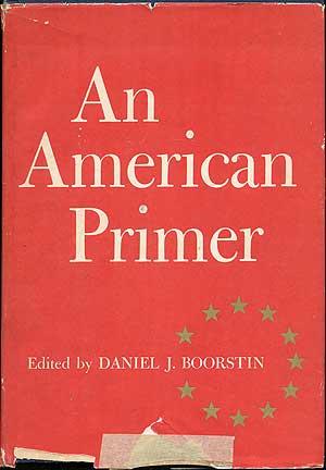 Imagen del vendedor de An American Primer a la venta por Between the Covers-Rare Books, Inc. ABAA