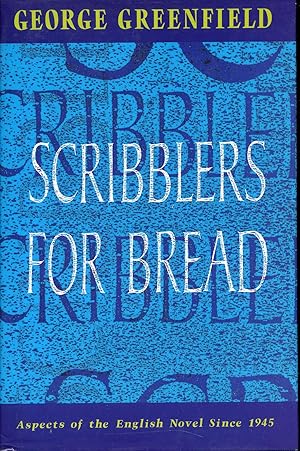 Bild des Verkufers fr Scribblers For Bread: Aspects of the English Novel Since 1945 zum Verkauf von Between the Covers-Rare Books, Inc. ABAA