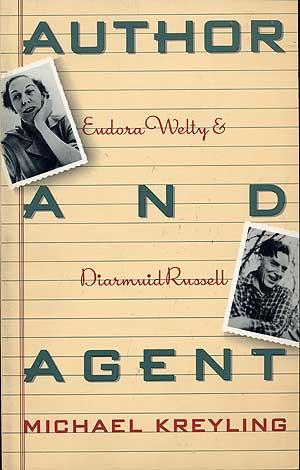 Seller image for Author and Agent: Eudora Welty and Diarmuid Russell for sale by Between the Covers-Rare Books, Inc. ABAA