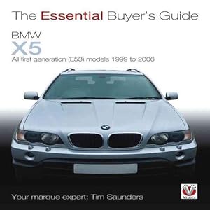 Imagen del vendedor de Essential Buyers Guide BMW X5 All First Generation(E53) Models 1999 to 2006 (Paperback) a la venta por Grand Eagle Retail