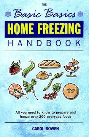 Seller image for Basics Basics Home Freezing Handbook (Paperback) for sale by Grand Eagle Retail