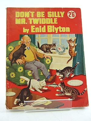 Seller image for DON'T BE SILLY, MR. TWIDDLE! for sale by Stella & Rose's Books, PBFA