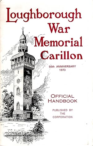 Loughborough War Memorial Carillon 50th Anniversary 1973