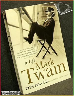 Immagine del venditore per Mark Twain: A Life venduto da BookLovers of Bath