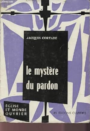 Seller image for LE MYSTERE DU PARDON. for sale by Le-Livre